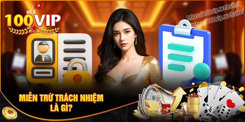 Khái quát chung về chính sách miễn trách nhiệm
