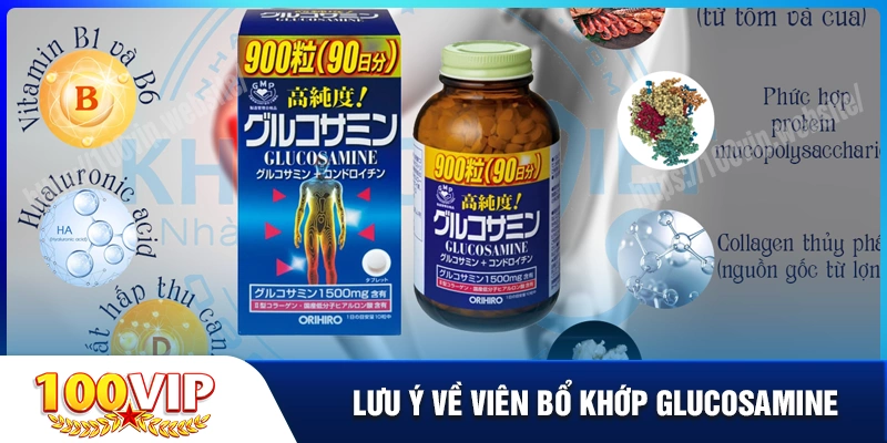 Lưu ý khi sử dụng glucosamine 100 vip hanmi